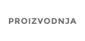 PROIZVODNJA