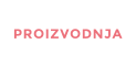 PROIZVODNJA